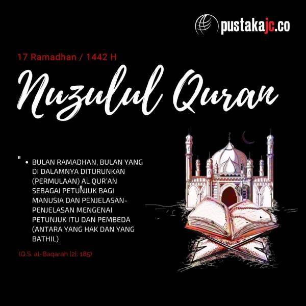 17 Ramadhan Peringatan Nuzulul Quran.