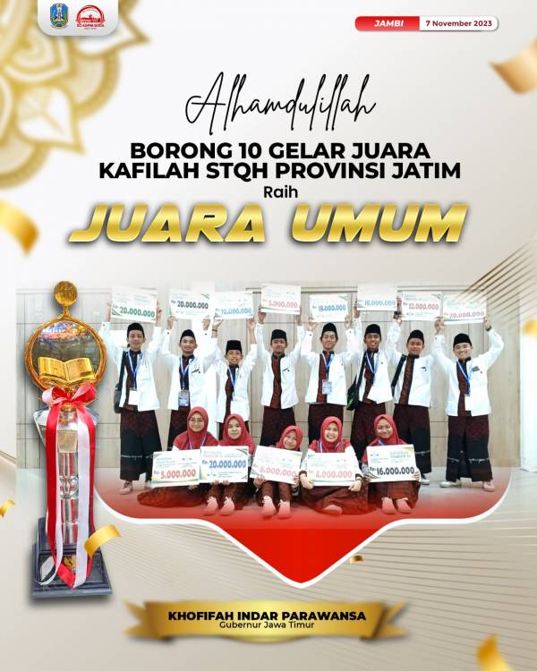 Kafilah Jatim Juara Umum STQH Nasional XXVII