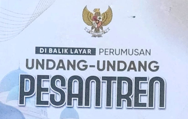 Menguak Negosiasi Politik di Balik Lahirnya Undang-Undang Pesantren