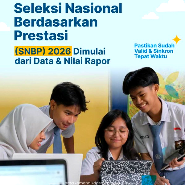 SNBP 2026 Mulai Bergulir, Ini Jadwal Lengkap dan Aturan Resmi Seleksi PTN